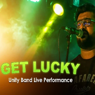 Download Get Lucky (Live Cover) - Radeesh Vandebona | Unity Band Mp3 Song for free. Latest Sinhala music available on SriTune.